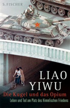 Liao Yiwu, Liao Yiwu - Die Kugel und das Opium