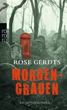 Rose Gerdts, Rose Gerdts-Schiffler - Morgengrauen