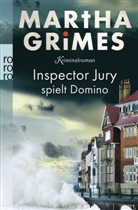 Martha Grimes - Inspector Jury spielt Domino