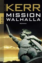 Philip Kerr - Mission Walhalla