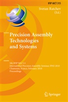 Sveta Ratchev, Svetan Ratchev - Precision Assembly Technologies and Systems