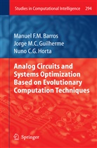Manue Barros, Manuel Barros, Jorg Guilherme, Jorge Guilherme, Nuno Horta, Nuno C. G. Horta - Analog Circuits and Systems Optimization based on Evolutionary Computation Techniques