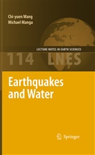 Michael Manga, Chi-Yue Wang, Chi-yuen Wang - Earthquakes and Water