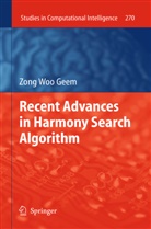 Zong Woo Geem - Recent Advances in Harmony Search Algorithm