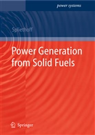 Hartmut Spliethoff - Power Generation from Solid Fuels