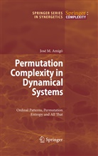 José Amigó - Permutation Complexity in Dynamical Systems