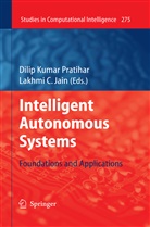 Dili Kumar Pratihar, Dilip Kumar Pratihar, Dilip Kumar Pratihar - Intelligent Autonomous Systems