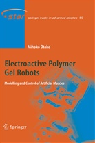 Mihoko Otake - Electroactive Polymer Gel Robots