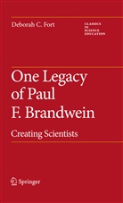 Deborah C Fort, Deborah C. Fort - One Legacy of Paul F. Brandwein