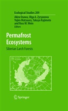 Olg A Zyryanova, Olga A Zyryanova, Takuya Kajimoto, Yojiro Matsuura, Yojiro Matsuura et al, Akira Osawa... - Permafrost Ecosystems