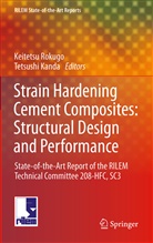 Hiroshi Fukuyama, Pet Kabele, Petr Kabele, Volker Slowik, Haruhiko Suwada, Kanakub Toshiyuki... - Strain Hardening Cement Composites: Structural Design and Performance