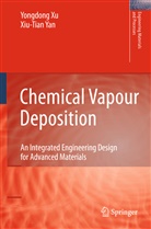 Yongdong Xu, Xiu-Tia Yan, Xiu-Tian Yan - Chemical Vapour Deposition