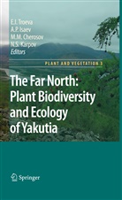 M. M. Cherosov, M.M. Cherosov, A. P. Isaev, N. S. Karpov, M M Cherosov et al, P Isaev... - The Far North: