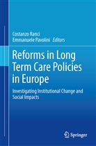 Pavolini, Pavolini, Emmanuele Pavolini, Costanz Ranci, Costanzo Ranci - Reforms in Long-Term Care Policies in Europe