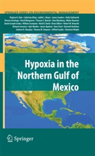 Thomas Armitage, Thomas Bianchi, Alan Blumberg, Walter Boynton, Daniel J. Conley, William Crumpton... - Hypoxia in the Northern Gulf of Mexico