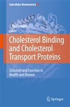 J. Robin Harris, Robin Harris, Robin Harris, J Robin Harris - Cholesterol Binding and Cholesterol Transport Proteins:
