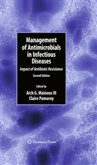 Arc G Mainous III, Arch G Mainous III, Arch G. Mainous, Arch G. Mainous III, Pomeroy, Pomeroy... - Management of Antimicrobials in Infectious Diseases