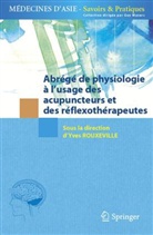 ROUXEVILLE, Yves Rouxeville, MAZARS Guy ROUXEVILLE Yves, Yves Rouxeville, Yves Rouxeville - Abrégé de physiologie : à l'usage des acupuncteurs et des réflexothérapeutes