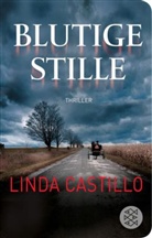 Linda Castillo - Blutige Stille