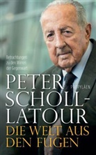 Scholl-Latour, Peter Scholl-Latour - Die Welt aus den Fugen
