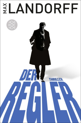 Max Landorff - Der Regler - Thriller