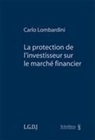 Carlo Lombardini - La protection de l'investisseur sur le marché financier