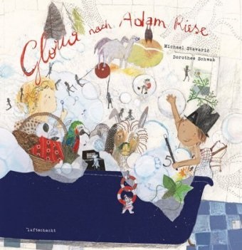 Schwab, Dorothee Schwab, Stavari, Michael Stavari, Michael Stavaric, … - Gloria nach Adam Riese