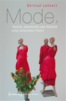 Gertrud Lehnert, Gertrud (Prof. Dr.) Lehnert - Mode