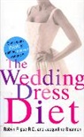 Robyn Flipse, Jacqueline Shannon, Jacqueline Flipse Shannon - Wedding Dress Diet