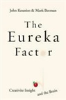 Mar Beeman, Mark Beeman, Mark Jung Beeman, Mark Jung Kounios Beeman, Mark Kounios Beeman, Mark Jung-Beeman... - The Eureka Factor