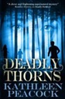 Kathleen Peacock - Deadly Thorns