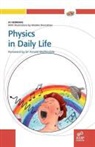 Hermans, Jo Hermans, Wiebke Drenckhan - Physics in daily life