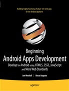 Grant Allen, Rocc Augusto, Rocco Augusto, Jo Westfall, Jon Westfall - Beginning Android Web Apps Development
