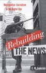 C. W. Anderson, ANDERSON C W - Rebuilding the News