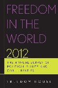 Freedom House,  Tbd, Aili Piano, Arch Puddington - Freedom in the World 2012 - The Annual Survey of Political Rights and Civil Liberties