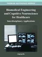 Jinglong Wu - Biomedical Engineering and Cognitive Neuroscience for Healthcare