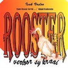 Isak Vosloo - Rooster Verloor Sy Kraai