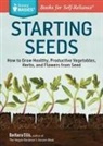 Barbara Ellis, Barbara W. Ellis, Barbara W. Ellis - Starting Seeds