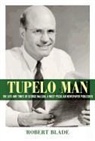 Robert Blade - Tupelo Man