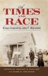 Michael B. (EDT)/ Cheathem Ballard, Michael B. Ballard, Mark R. Cheathem - Of Times and Race