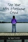 Susan White - The Year Mrs. Montague Cried