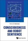 Pentti O Haikonen, Pentti O. Haikonen, Pentti Olavi Antero Haikonen, Haikonen Pentti O, Pentti O Haikonen - Consciousness And Robot Sentience
