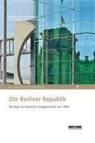 Michael Bienert, Stefan Creuzberger, Hübener, Michael Bienert, Michael C. Bienert, Creuzberger... - Die Berliner Republik
