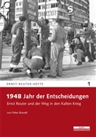 Peter Brandt - 1948 - Jahr der Entscheidungen