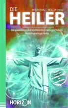 Wolfgang T. Müller, Wolfgan T Müller - Die Heiler - Das Buch zum Film
