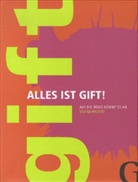 Stefan Wilfert - Alles ist Gift!