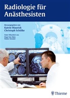 Hugo Va Aken, Hugo van Aken, Brökin, Katrin Bröking, Walter Heindel, Schülke... - Radiologie für Anästhesisten