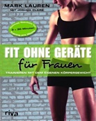 Clark, Joshu Clark, Joshua Clark, Laure, Mark Lauren - Fit ohne Ger&auml;te f&uuml;r Frauen