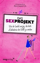 Alexandra Reinwarth - Das Sexprojekt