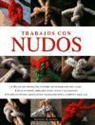 Geoffrey Budworth - Trabajos con nudos